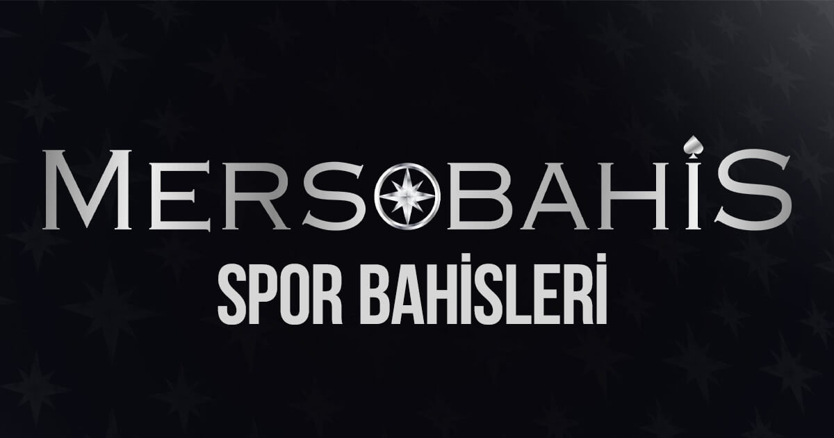 Mersobahis Spor Bahisleri